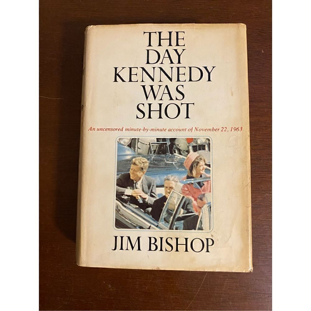 Vintage 1968 hardcover The day Kennedy was shot book